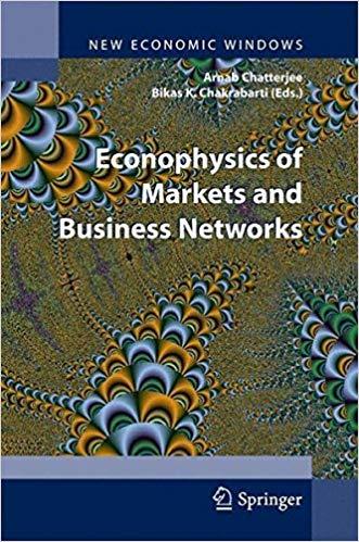 (PDF)Econophysics of Markets and Business Networks (New Economic Windows) 2007 Edition