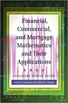 Financial, Commercial, and Mortgage Mathematics and Their Applications, 2nd Edition 2nd Edition...