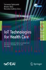 [PDF]IoT Technologies for Health Care: 8th EAI International Conference, HealthyIoT 2021, Virtu...