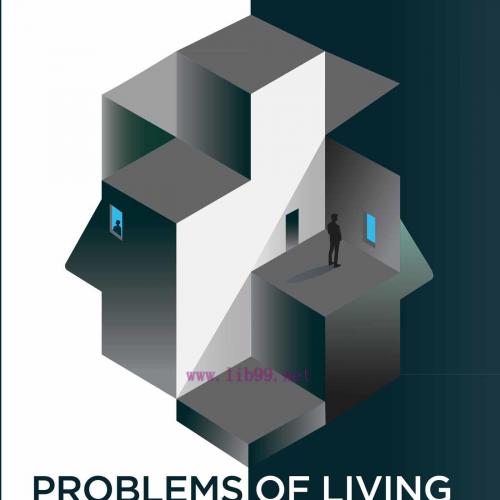[AME]Problems of Living: Perspectives from_ Philosophy, Psychiatry, and Cognitive-Affective Sci...