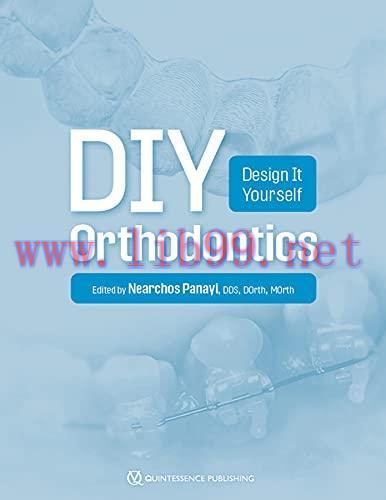 [AME]DIY Orthodontics: Design It Yourself (Original PDF)