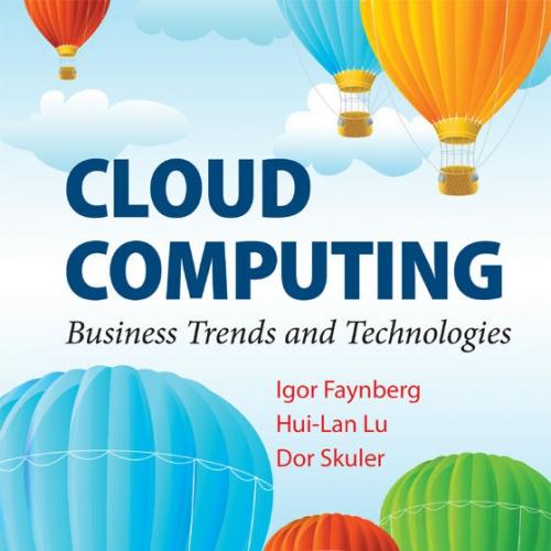 Cloud Computing Business Trends and Technologies