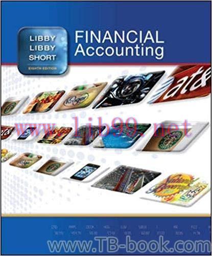 Financial Accounting, 8th Edition by Robert Libby 课本