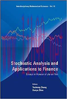 (PDF)Stochastic Analysis and Applications to Finance:Essays in Honour of Jia-an Yan (Interdisci...