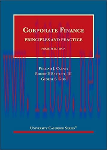 [PDF]Carney’s Corporate Finance Principles and Practice (University Casebook Series) 4th Editio...