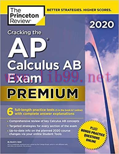 (PDF)Cracking the AP Calculus AB Exam 2020, Premium Edition: 6 Practice Tests + Complete Conten...