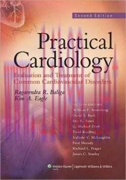 [AME]Practical Cardiology: Evaluation and Treatment of Common Cardiovascular Disorders, 2nd Edi...