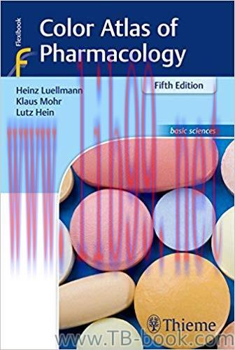 Color Atlas of Pharmacology 5th Edition by Heinz Lüllmann