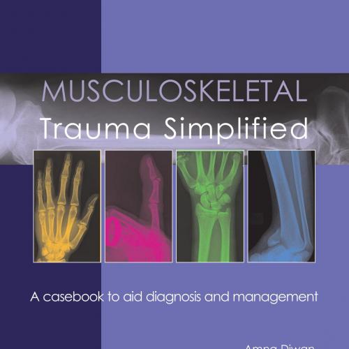 MUSCULOSKELETAL Trauma Simplified - A casebook to aid diagnosisani Gupta & R. Malcolm Smith & R...
