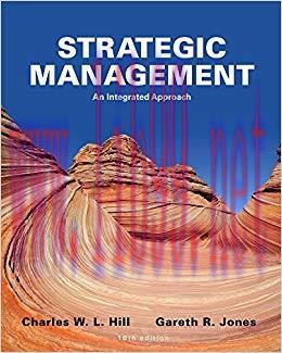 (PDF)Strategic Management: An Integrated Approach 10th Edition