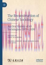 [PDF]The Reconstruction of Chinese Sociology: An Oral History of 40 Sociologists (1979&ndash;2019)
