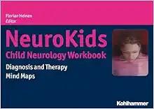 [AME]Neurokids Child Neurology Workbook: Diagnosis and Therapy Mind Maps (German Edition) (Orig...