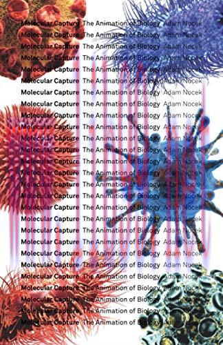 [FOX-Ebook]Molecular Capture: The Animation of Biology
