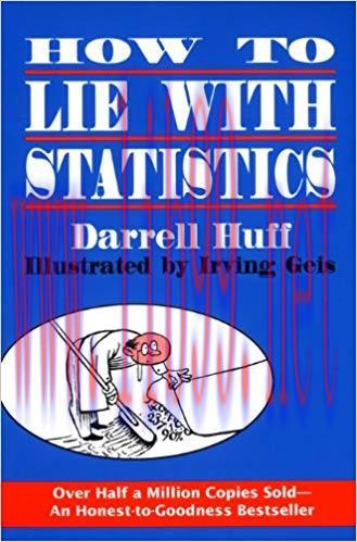 How to Lie with Statistics Reissue Edition,