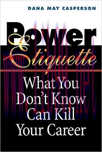 (PDF)Power Etiquette: What You Don&rsquo;t Know Can Kill Your Career
