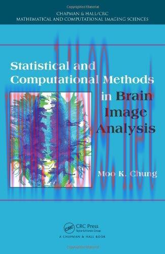 [FOX-Ebook]Statistical and Computational Methods in Brain Image Analysis