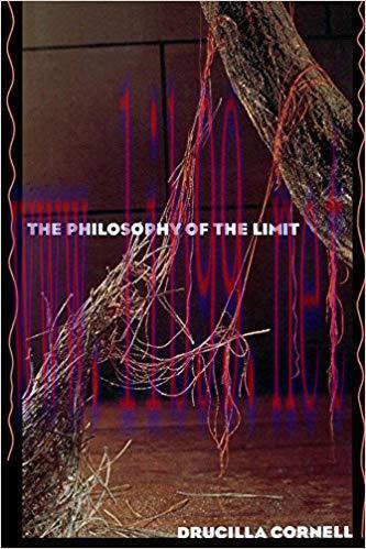 The Philosophy of the Limit 1st Edition,