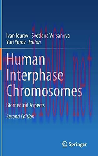 [AME]Human Interphase Chromosomes: Biomedical Aspects, 2nd Edition (Original PDF)