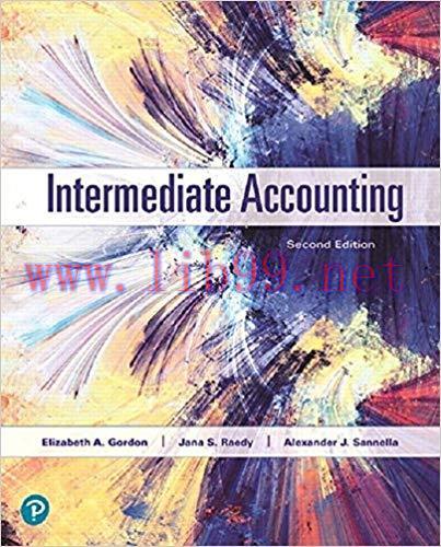 [PDF]Intermediate Accounting, 2nd Edition [Elizabeth A. Gordon]