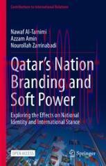 [PDF]Qatar&rsquo;s Nation Branding and Soft Power: Exploring the Effects on National Identity and Int...