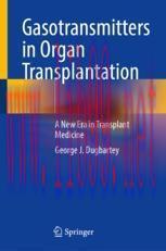 [PDF]Gasotransmitters in Organ Transplantation: A New Era in Transplant Medicine