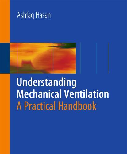 Understanding Mechanical Ventilation A Practical Handbook 2nd Edition
