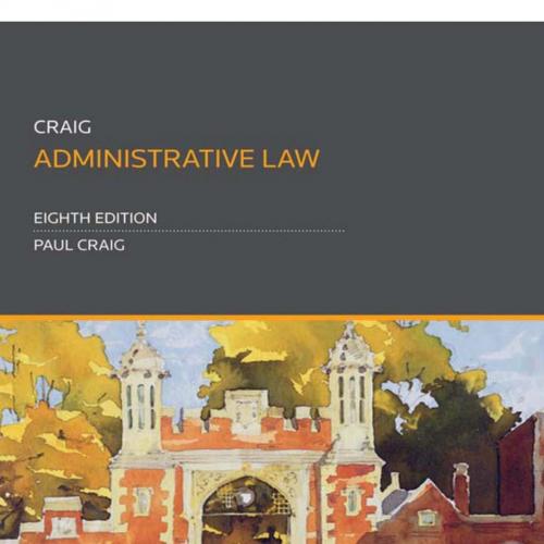 Administrative Law - Paul Craig