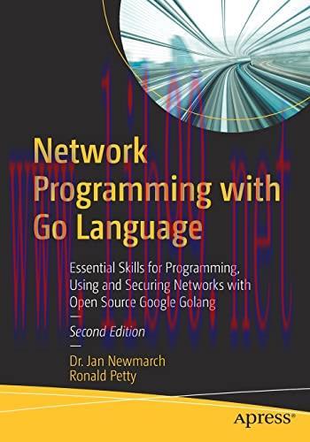[FOX-Ebook]Network Programming with Go Language: Essential Skills for Programming, Using and Se...