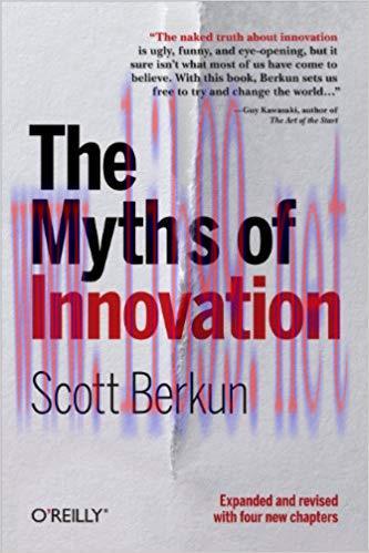 The Myths of Innovation 1st Edition,