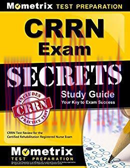 (PDF)CRRN Exam Secrets Study Guide: CRRN Test Review for the Certified Rehabilitation Registere...