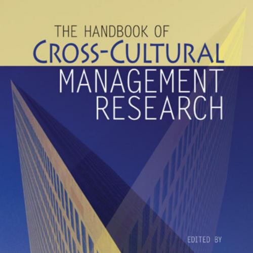 Handbook of Cross-Cultural Management Research 1st, The