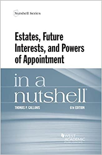 (PDF)Estates, Future Interests and Powers of Appointment in a Nutshell (Nutshells) 6th Edition,...