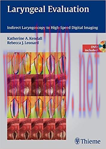 [PDF]Laryngeal Evaluation - Indirect Laryngoscopy to High-Speed Digital Imaging PDF+VIDEOS