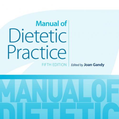 Manual of Dietetic Practice - Wei Zhi