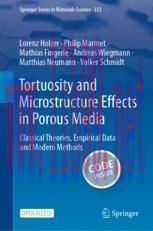 [PDF]Tortuosity and Microstructure Effects in Porous Media: Classical Theories, Empirical Data ...