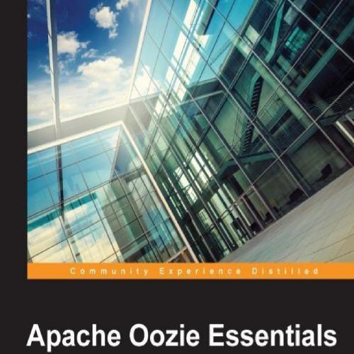 Apache Oozie Essentials