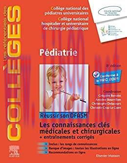 [AME]P&eacute;diatrie: R&eacute;ussir son DFASM - Connaissances cl&eacute;s (les r&eacute;f&eacute;rentiels des coll&egrave;ges), 8th edi...