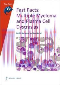 [AME]Fast Facts: Multiple Myeloma and Plasma Cell Dyscrasias