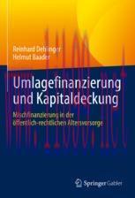 [PDF]Umlagefinanzierung und Kapitaldeckung: Mischfinanzierung in der &ouml;ffentlich-rechtlichen Alt...