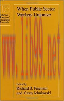 (PDF)When Public Sector Workers Unionize (National Bureau of Economic Research Project Report) ...