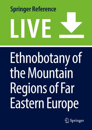 Ethnobotany of the Mountain Regions of Far Eastern Europe