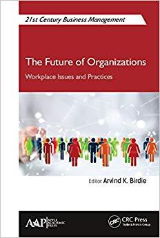(PDF)The Future of Organizations Workplace Issues and Practices (21st Century Business Manageme...