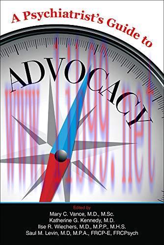 [AME]A Psychiatrist's Guide to Advocacy (Original PDF)