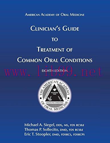 [AME]Clinician&rsquo;s Guide to Treatment of Common Oral Conditions, 8th Edition (Original PDF)