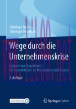 [PDF]Wege durch die Unternehmenskrise: Sanieren statt Liquidieren - Ein Praxisleitfaden f&uuml;r Unt...