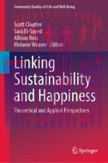 [PDF]Linking Sustainability and Happiness: Theoretical and Applied Perspectives