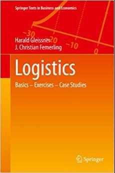 (PDF)Logistics Basics &mdash; Exercises &mdash; Case Studies (Springer Texts in Business and Economics) 201...