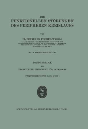 Die funktionellen St&ouml;rungen des peripheren Kreislaufs