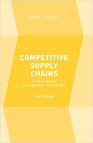 (PDF)Competitive Supply Chains A Value-Based Management Perspective 2nd Edition