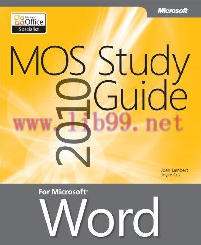 [FOX-Ebook]MOS 2010 Study Guide for Microsoft Word